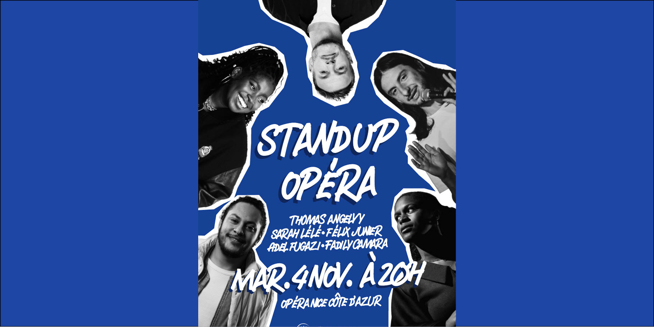 Stand up Opéra